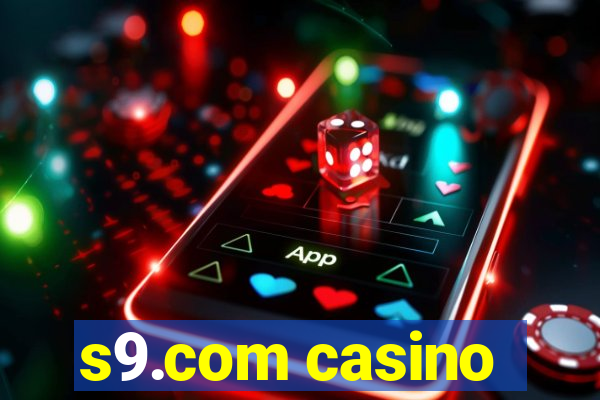 s9.com casino